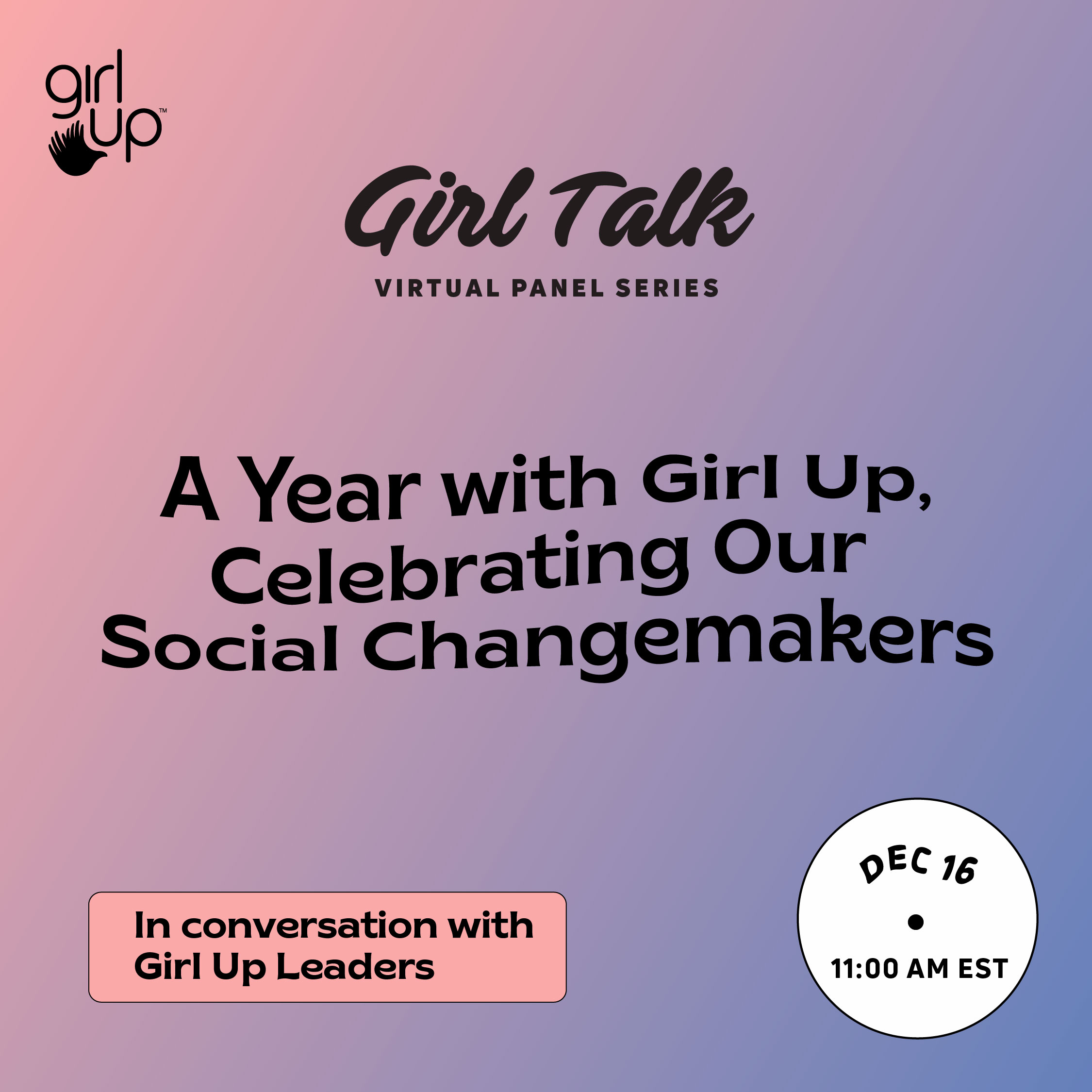 Girl Talk: A Year with Girl Up Graphic