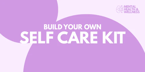 Build your own self care kit