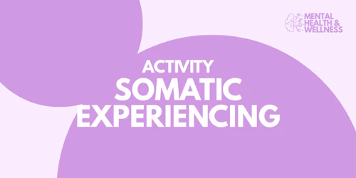 Somatic Experiencing activity